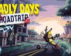 "Deadly Days: Roadtrip" lanza demo jugable y nuevo tráiler