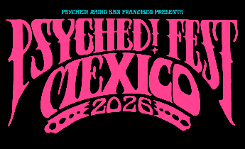 Psyched! Fest México anuncia el tercer concierto de su próxima edición en CDMX