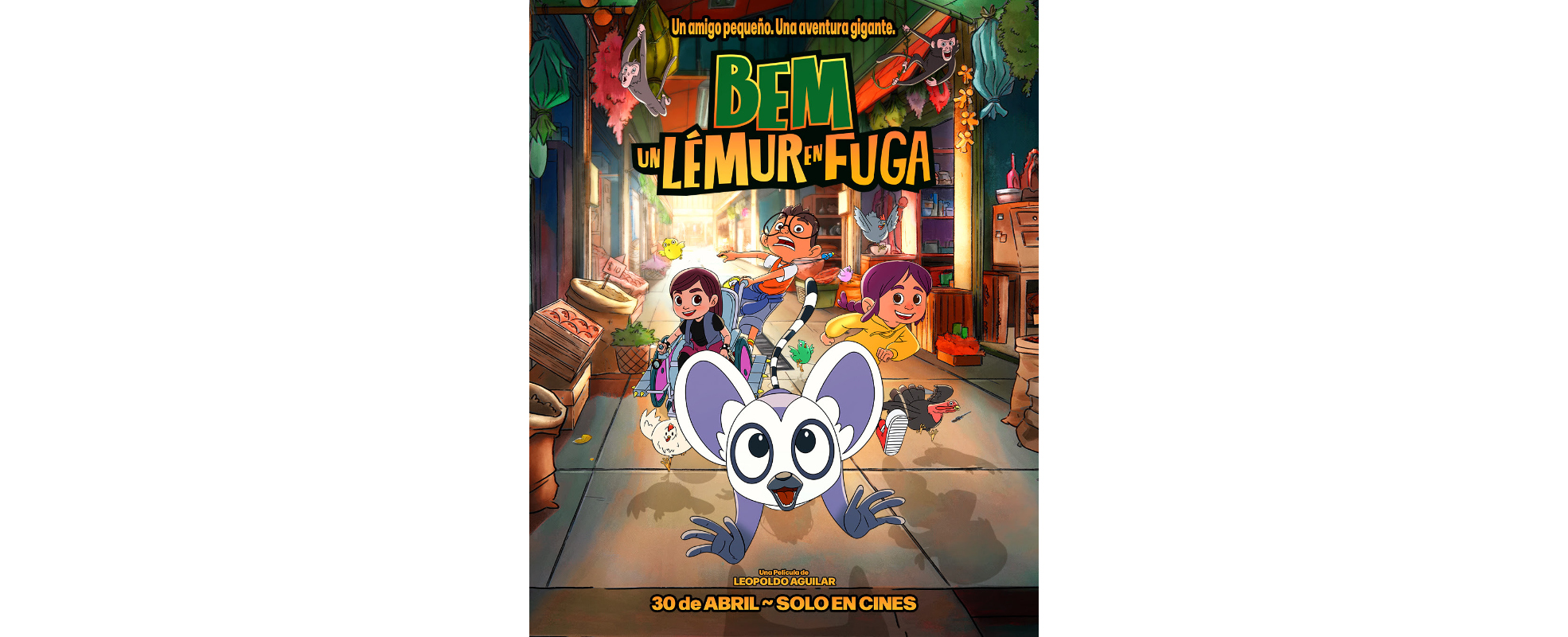 “Bem, un lémur en fuga”, de Leopoldo Aguilar, llega a cines el 30 de abril para celebrar el Día del Niño