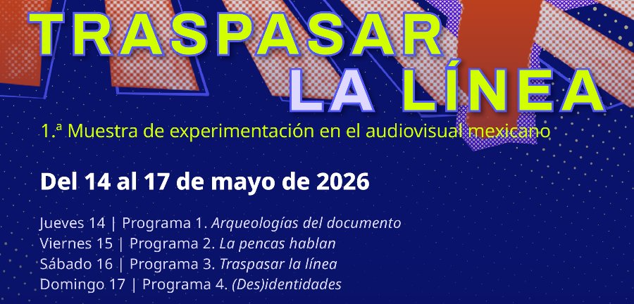 ‘Traspasar la línea’: una muestra dedicada al cine experimental mexicano llega a la Cineteca Nacional