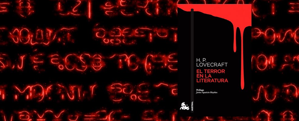 “El terror en la literatura”, de H. P. Lovecraft