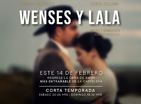 Obra de Teatro: WENSES y LALA