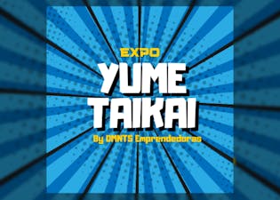 EXPO YUME TAIKAI (1ª. Edición)