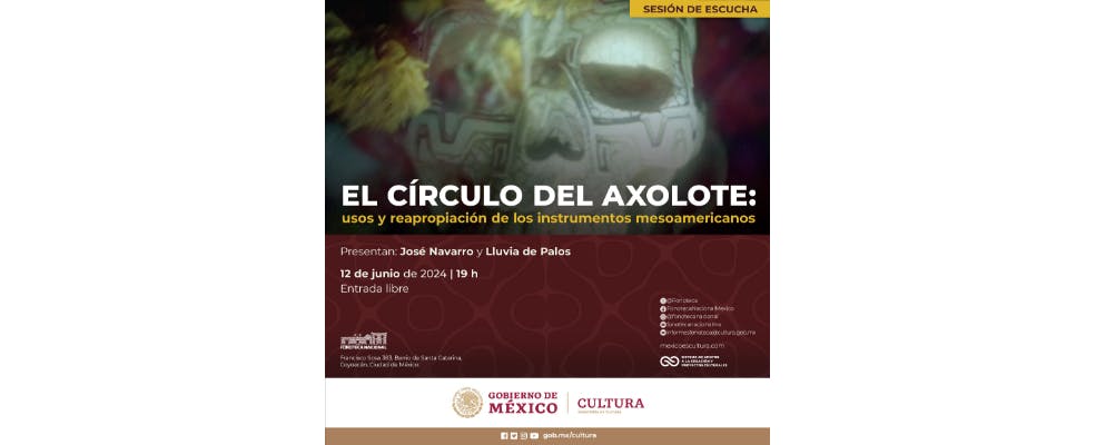 La Fonoteca Nacional presenta “El círculo del axolote”, una oportunidad para escuchar instrumentos musicales mesoamericanos