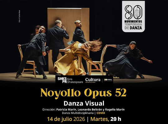 Obra de Teatro: ¨  NOYOLLO OPUS 52