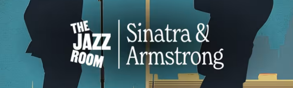 The Jazz Room: Tributo a Frank Sinatra y Louis Armstrong