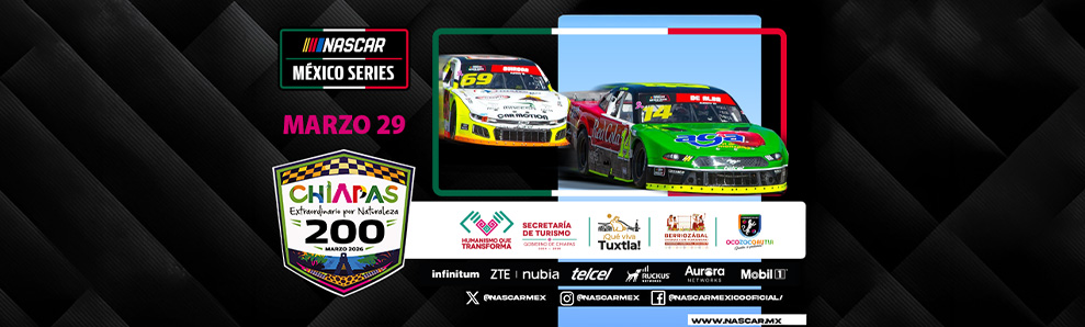 Chiapas Extraordinario por Naturaleza 200 | NASCAR México Series