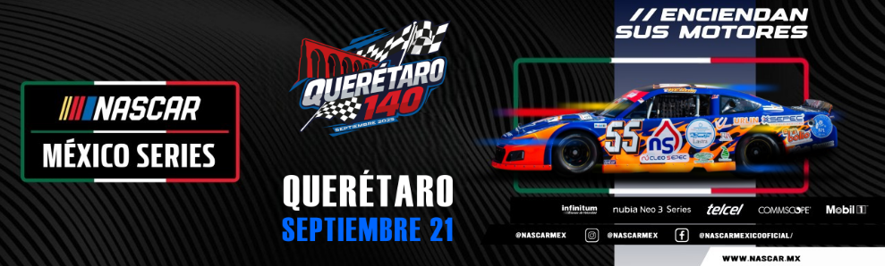 Querétaro 140 | NASCAR México Series 2025