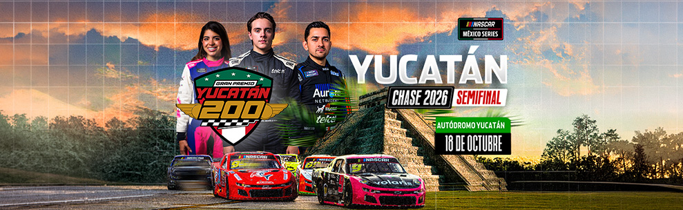 GRAN PREMIO YUCATÁN 200 | NASCAR México Series 17 y 18 de octubre