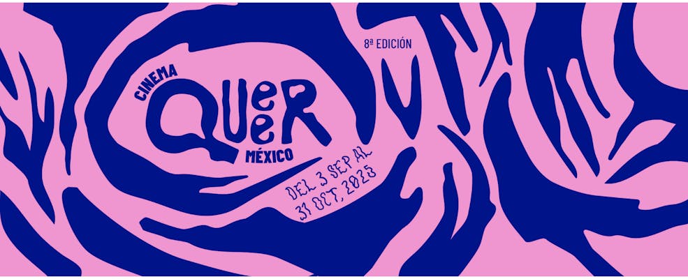 Cinema Queer México, 8a edición: Habitar el mundo desde la diferencia