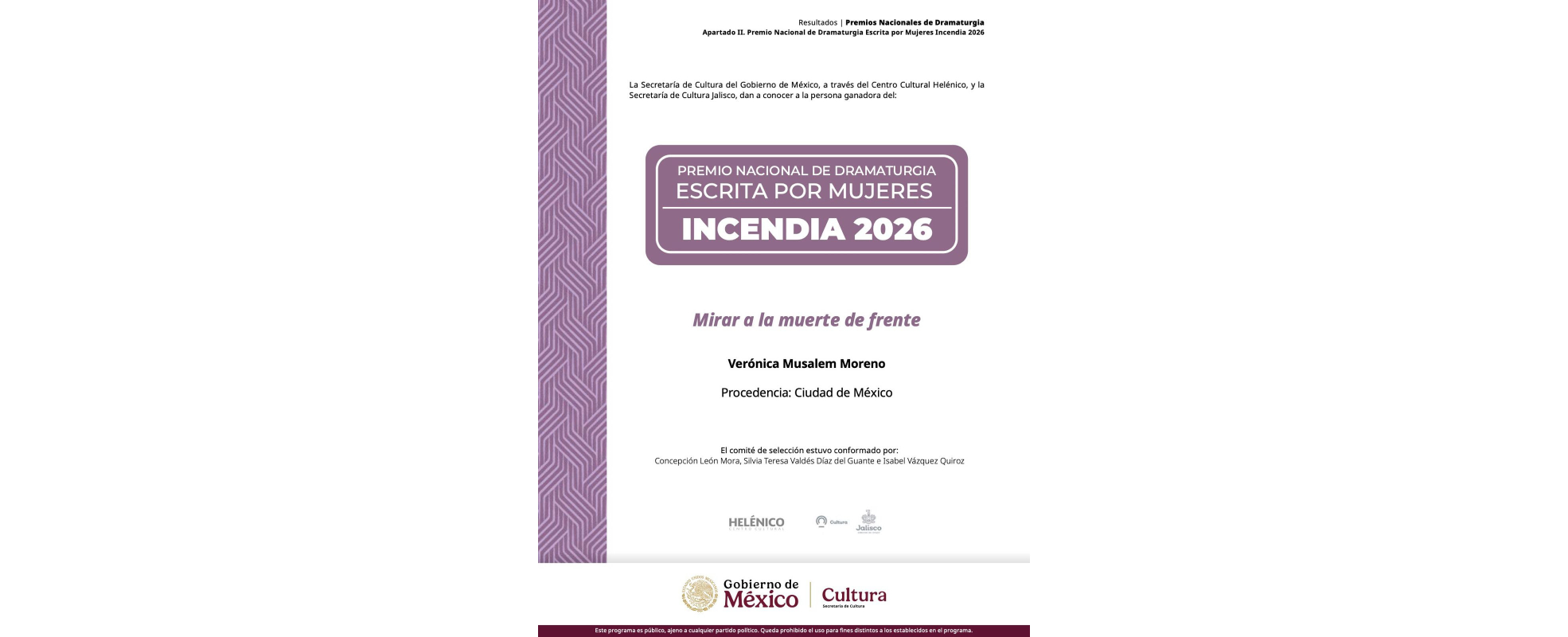 Verónica Musalem Moreno gana el Premio Nacional de Dramaturgia Escrita por Mujeres Incendia 2026