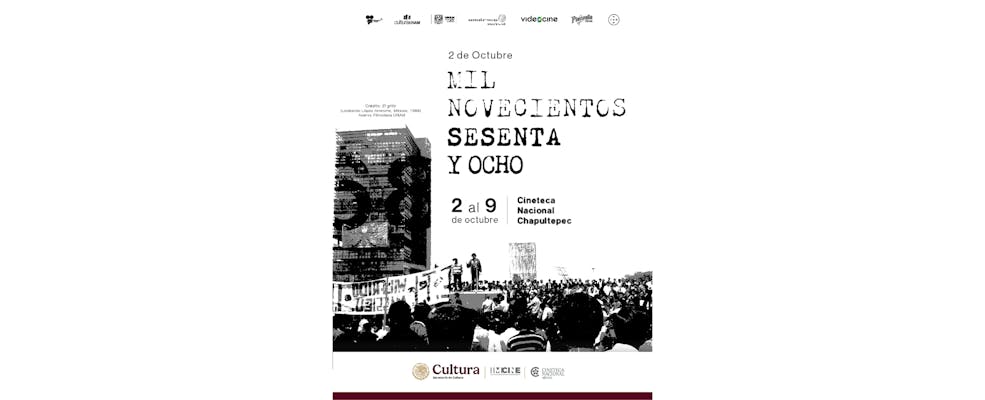 Cineteca Chapultepec presenta el ciclo: 2 de Octubre 1968